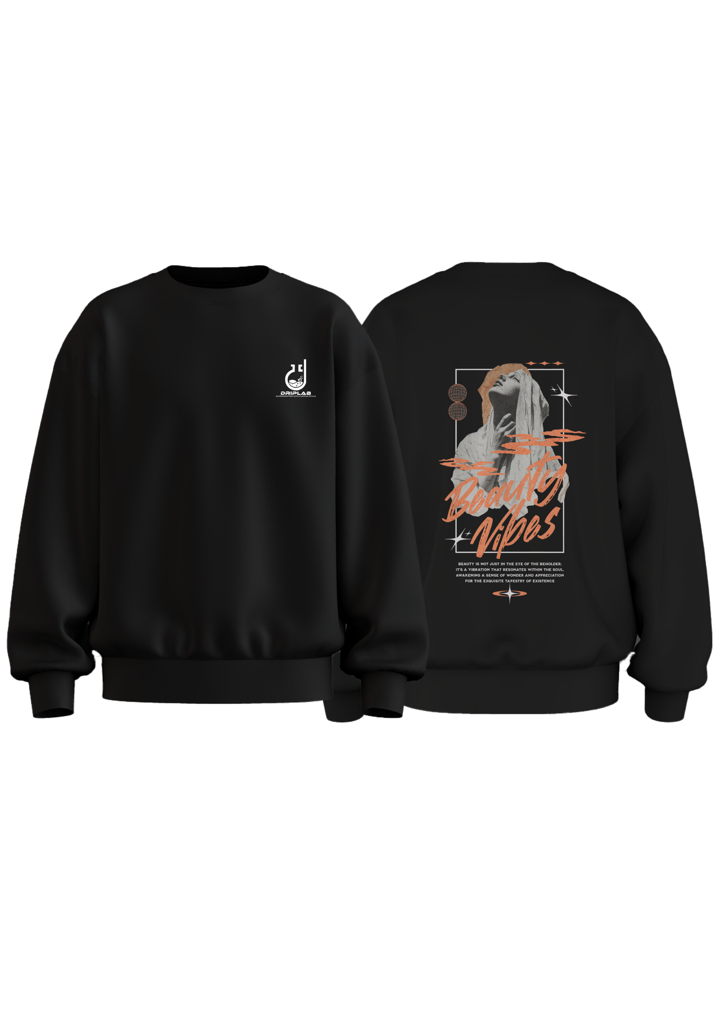 Beauty vibes Sweatshirt